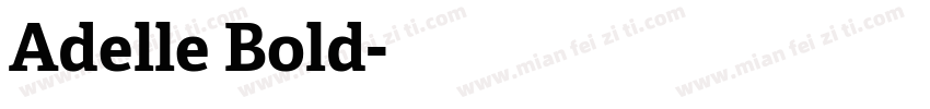 Adelle Bold字体转换